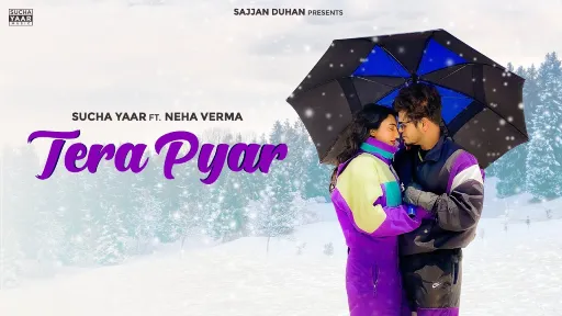 Tera Pyar Lyrics - Sucha Yaar - Neha Verma