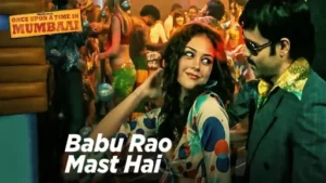 Babu Rao Mast Hai Lyrics - Once Upon A Time In Mumbaai