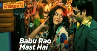 Babu Rao Mast Hai Lyrics - Once Upon A Time In Mumbaai
