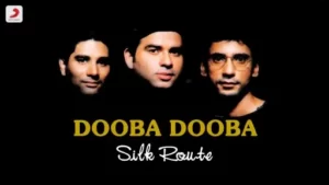 Dooba Dooba Lyrics - Silk Route