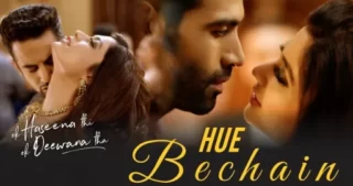 Hue Bechain Lyrics - Yasser Desai - Palak Muchhal