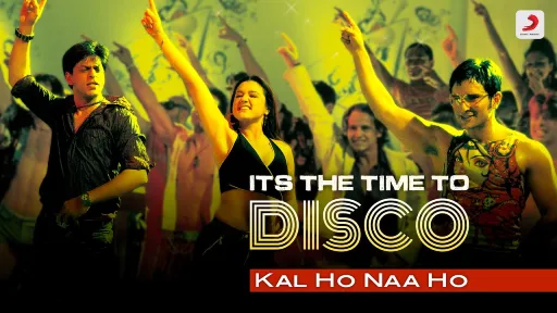 It's The Time To Disco Lyrics - Kal Ho Naa Ho