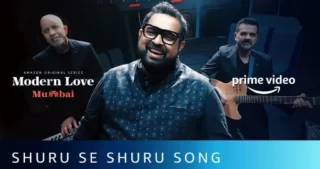 Shuru Se Shuru Lyrics - Shashaa Tirupati - Shankar Mahadevan
