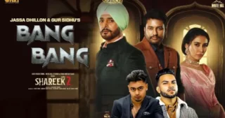 Bang Bang Lyrics - Jassa Dhillon - Gur Sidhu