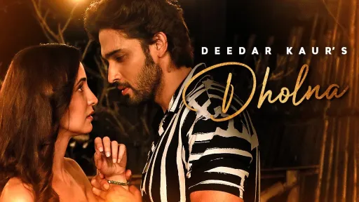 Dholna Lyrics - Deedar Kaur