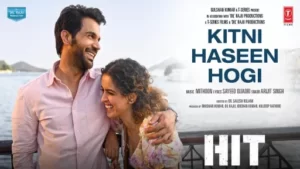 Kitni Haseen Hogi Lyrics - HIT - The First Case