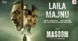 Laila Majnu Lyrics - Masoom