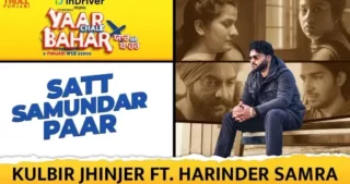 Satt Samundar Paar Lyrics - Kulbir Jhinjer