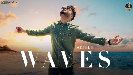 Waves Lyrics - Akhil