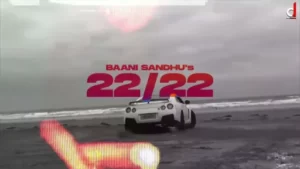 22/22 Lyrics - Baani Sandhu