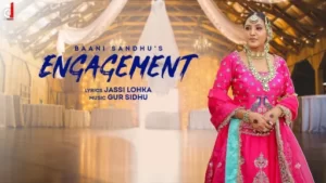 Engagement Lyrics - Baani Sandhu