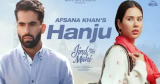 Hanju Lyrics - Afsana Khan