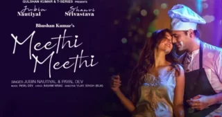 Meethi Meethi Lyrics - Jubin Nautiyal - Payal Dev