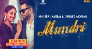 Mundri Lyrics - Master Saleem - Gurlez Akhtar