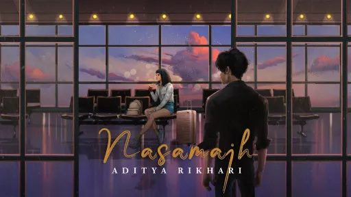 Nasamajh Lyrics - Aditya Rikhari