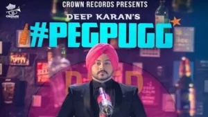 Peg Pugg Lyrics - Deep Karan