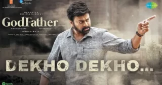 Dekho Dekho Lyrics - God Father