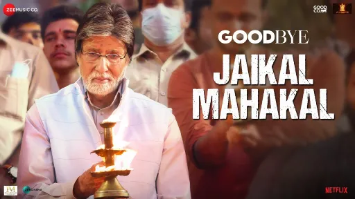Jaikal Mahakal Lyrics - Goodbye