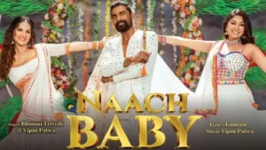Naach Baby Lyrics - Bhoomi Trivedi - Vipin Patwa
