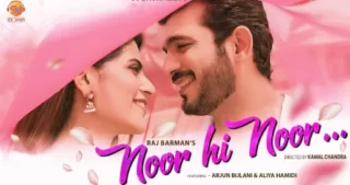 Noor Hi Noor Lyrics - Raj Barman