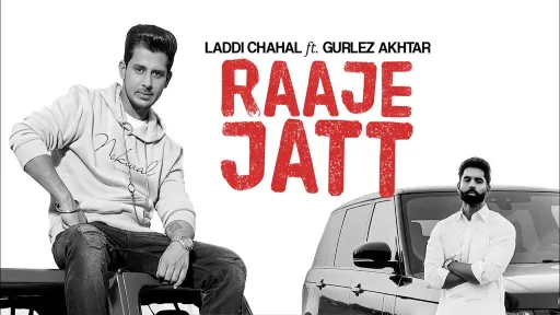 Raaje Jatt Lyrics - Laddi Chahal - Gurlez Akhtar