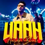 Waah Lyrics - Hasan Shah
