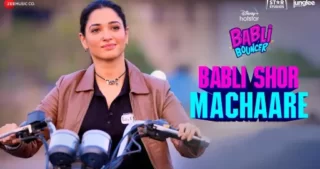 Babli Shor Machaare Lyrics - Babli Bouncer