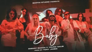 Baby Lyrics - Emiway Bantai - Young Galib