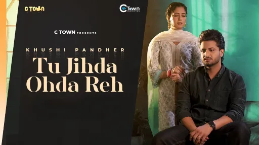 Tu Jihda Ohda Reh Lyrics - Khushi Pandher