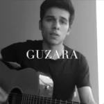 Guzara Lyrics - Anuv Jain