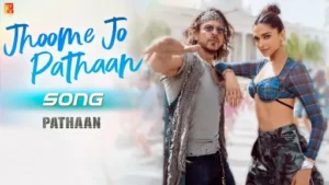 Jhoome Jo Pathaan Lyrics - Arijit Singh - Sukriti Kakar
